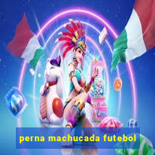 perna machucada futebol